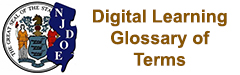 Digital Learning Glossary of Terms